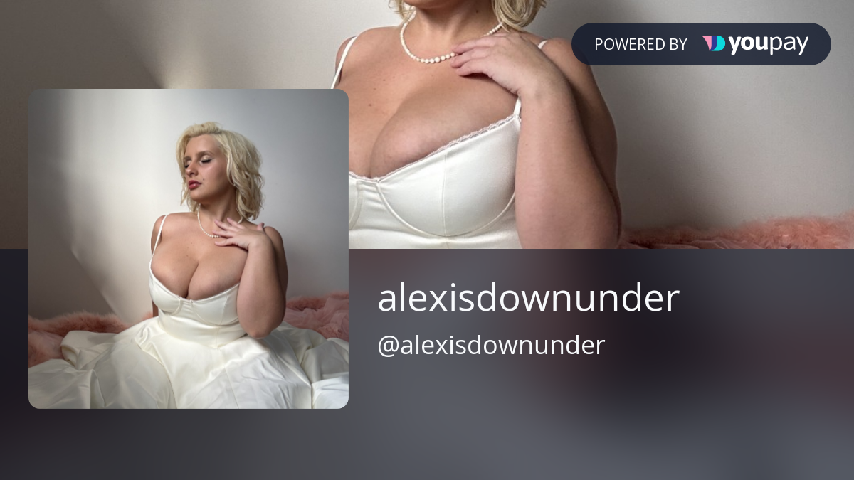 AlexisDownUnder's wishlist - Everything I want in one place | YouPay